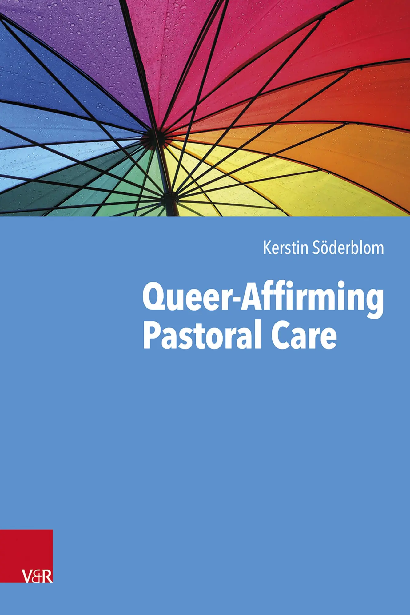 Cover: 9783525604601 | Queer-Affirming Pastoral Care | Kerstin Söderblom | Taschenbuch | 2024