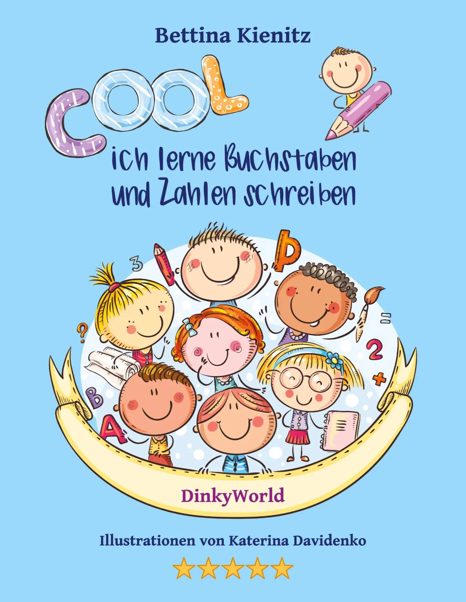 Cover: 9783751944601 | Cool, ich lerne Buchstaben und Zahlen schreiben | Bettina Kienitz