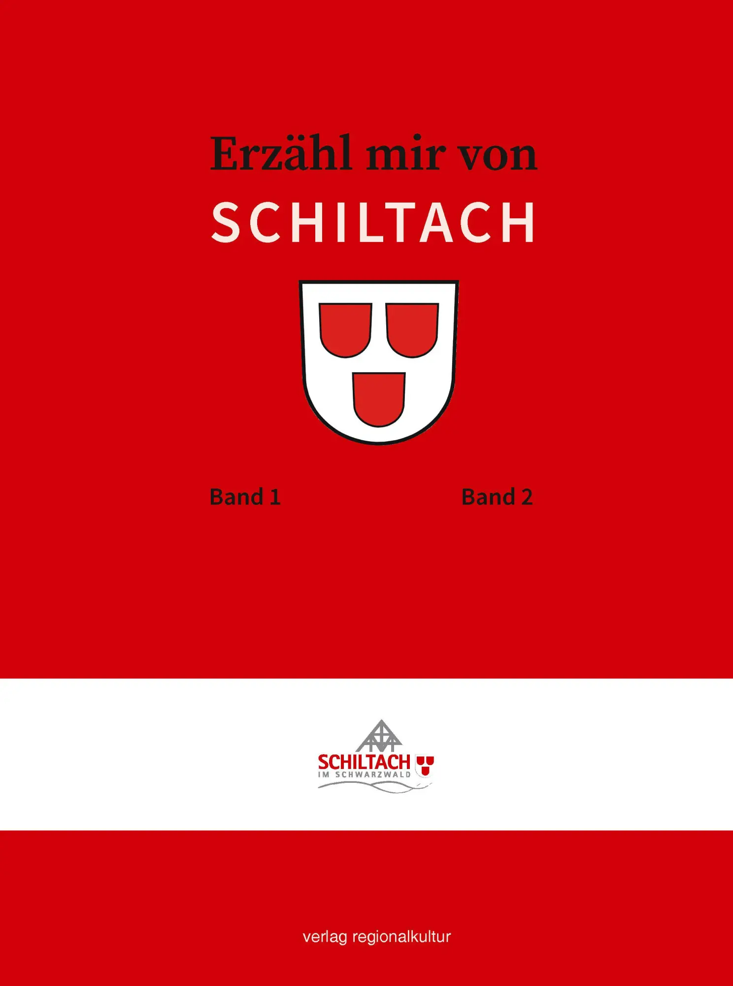 Cover: 9783955054601 | Erzähl mir von SCHILTACH | Band 1 - Band 2 | Andreas Morgenstern