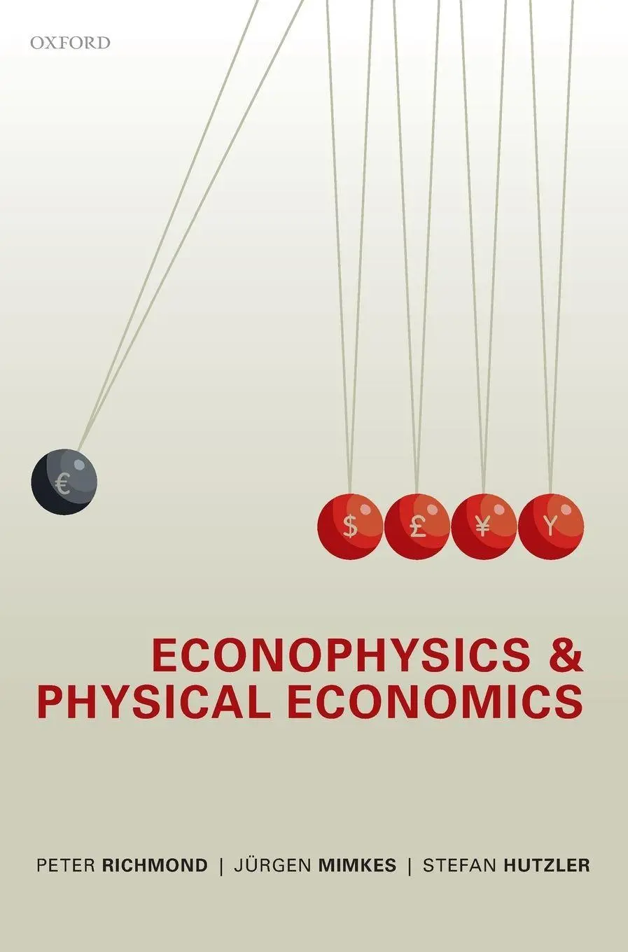 Cover: 9780199674701 | Econophysics and Physical Economics | Peter Richmond (u. a.) | Buch