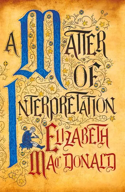 Cover: 9781912054701 | A Matter of Interpretation | Elizabeth Mac Donald | Buch | Gebunden