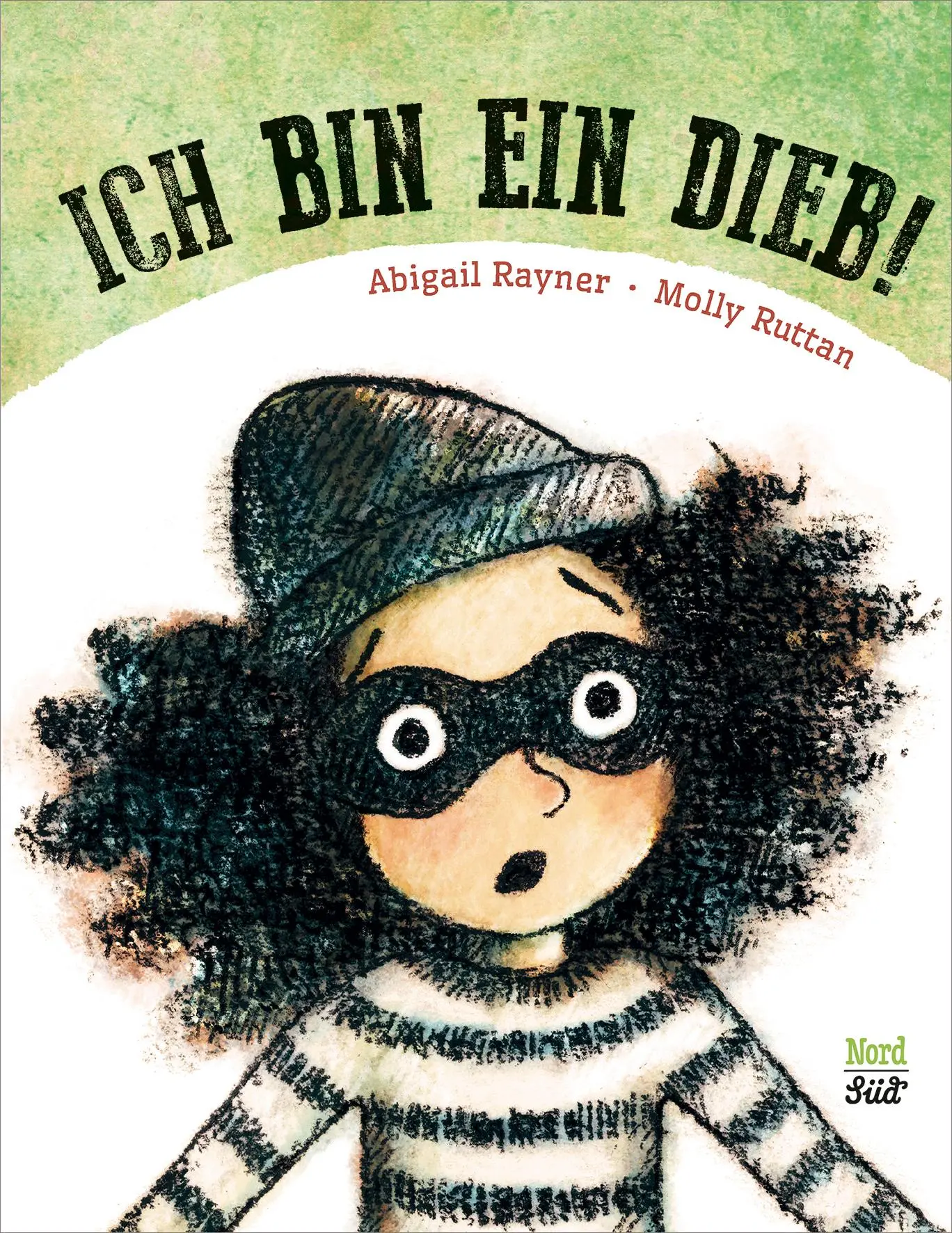 Cover: 9783314104701 | Ich bin ein Dieb | Abigail Rayner | Buch | 40 S. | Deutsch | 2019