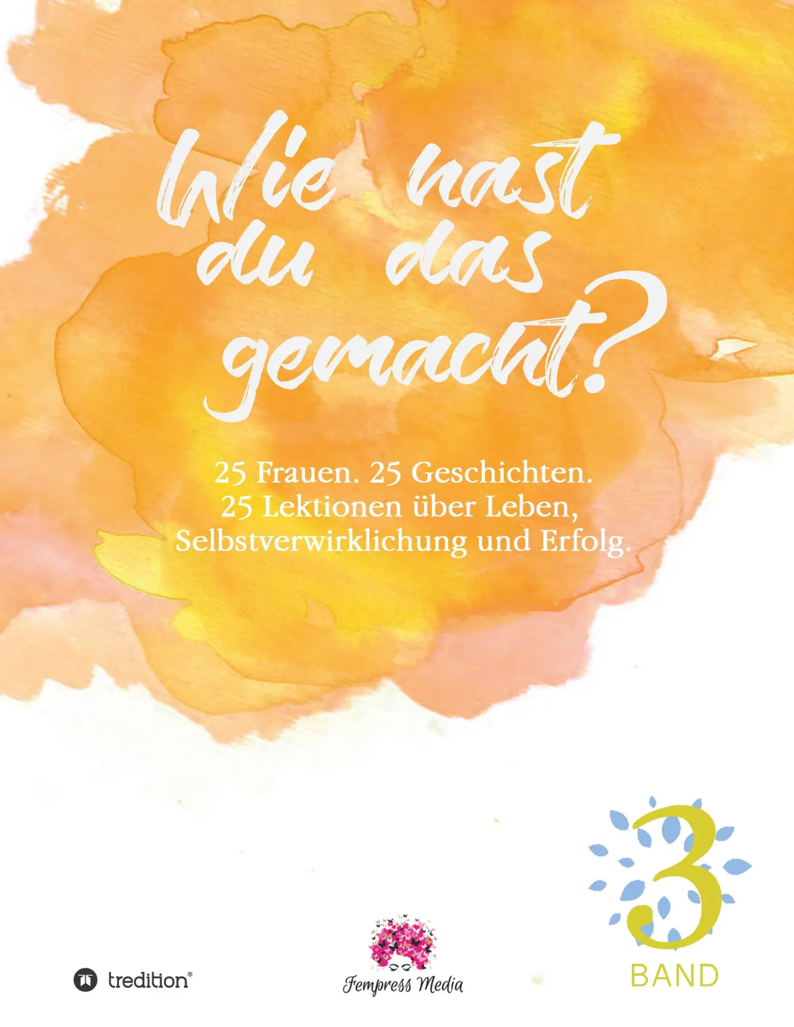 Cover: 9783347014701 | Wie hast du das gemacht? Vol.3 | Doris Gross (u. a.) | Taschenbuch