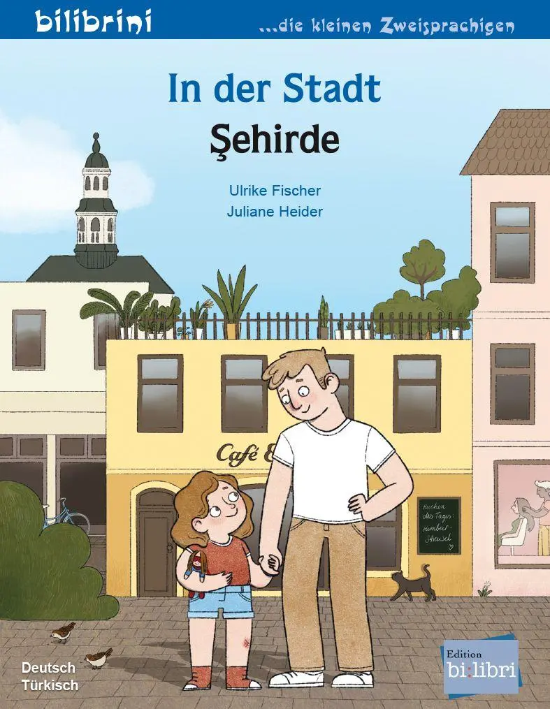 Cover: 9783695054701 | In der Stadt (Deutsch-Türkisch) | Zweisprachiges Kinderbuch | Fischer
