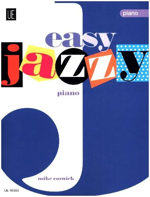 Cover: 9783702424701 | Easy Jazzy Piano.Vol.1 | Band 1. Klavier. Partitur. | Mike Cornick