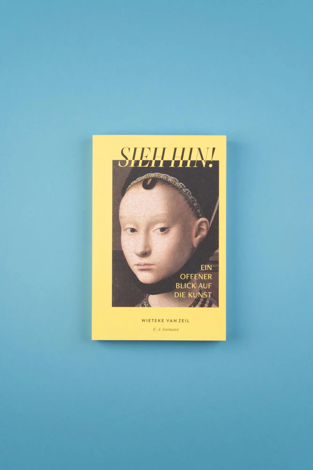 Bild: 9783865024701 | Sieh hin! | Ein offener Blick auf die Kunst | Wieteke van Zeil | Buch