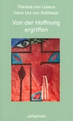 Cover: 9783894114701 | Von der Hoffnung ergriffen | Hans Urs Von Balthasar (u. a.) | Buch