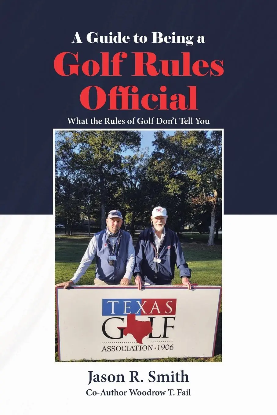 Cover: 9798886544701 | A Guide to Being a Golf Rules Official | Jason R. Smith (u. a.) | Buch