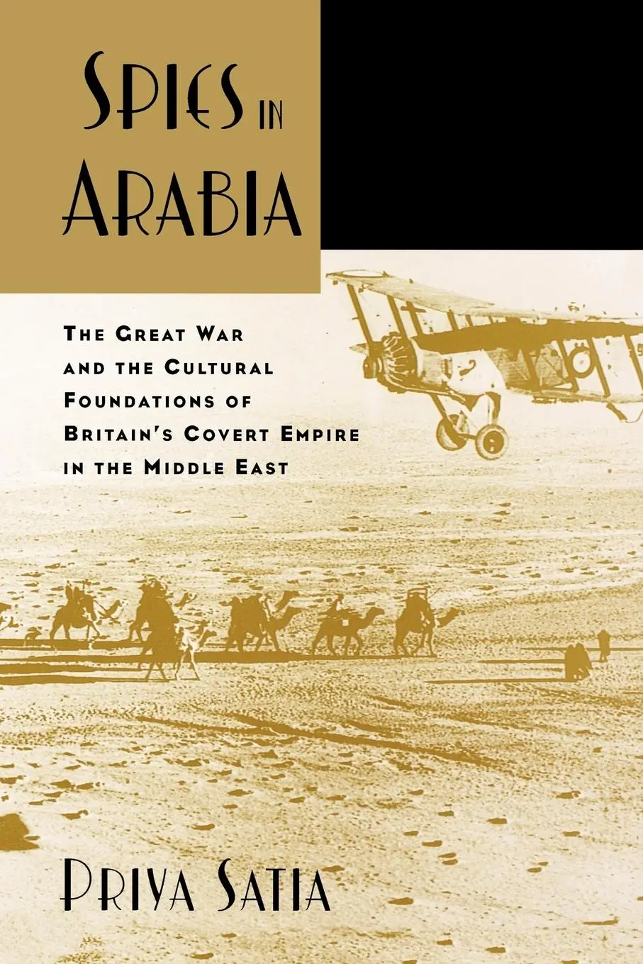 Cover: 9780199734801 | Spies in Arabia | Priya Satia | Taschenbuch | Englisch | 2009