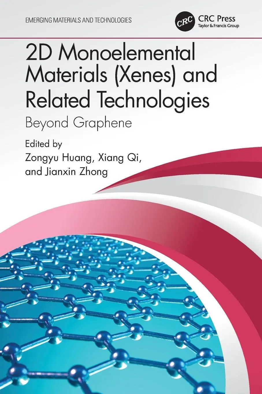 Cover: 9781032074801 | 2D Monoelemental Materials (Xenes) and Related Technologies | Buch
