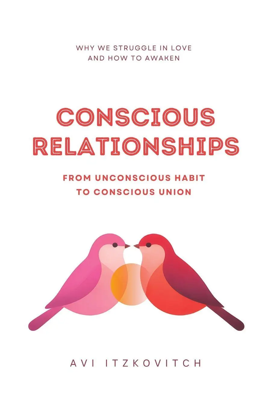 Cover: 9781069874801 | Conscious Relationships | From Unconscious Habit to Conscious Union