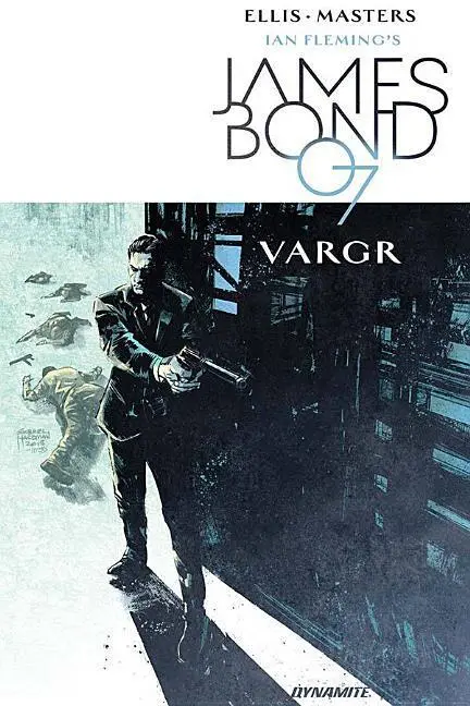 Cover: 9781524104801 | James Bond Volume 1 | Vargr | Warren Ellis | Taschenbuch | Englisch