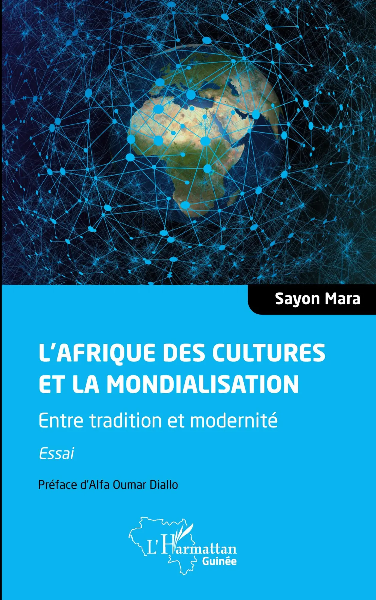 Cover: 9782343214801 | L'Afrique des cultures et la mondialisation | Sayon Mara | Taschenbuch