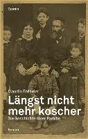 Cover: 9783707604801 | Längst nicht mehr koscher | Die Geschichte einer Familie. Roman | Buch