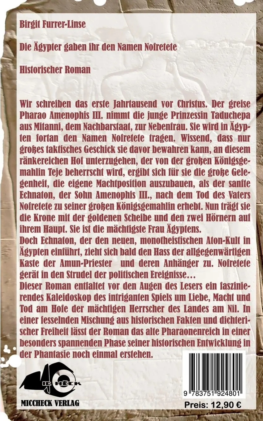 Rückseite: 9783751924801 | Die Ägypter gaben ihr den Namen Nofretete | Historischer Roman | Buch