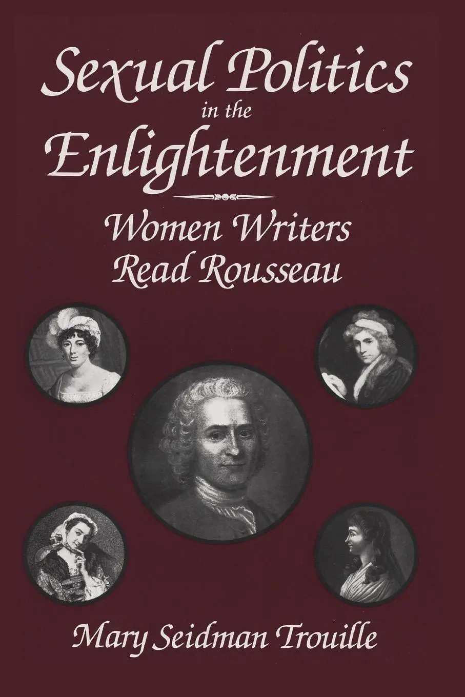 Cover: 9780791434901 | Sexual Politics in the Enlightenment | Women Writers Read Rousseau