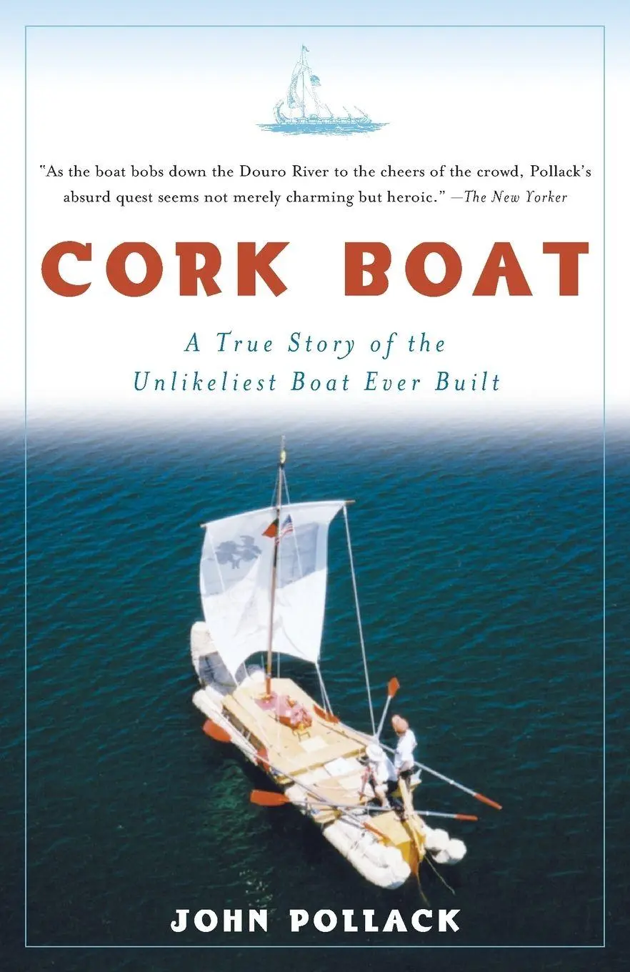 Cover: 9781400034901 | Cork Boat | A True Story of the Unlikeliest Boat Ever Built | Pollack