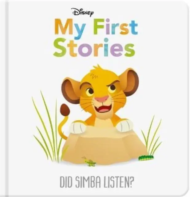 Cover: 9781803684901 | Disney My First Stories: Did Simba Listen? | Walt Disney | Buch | 2022