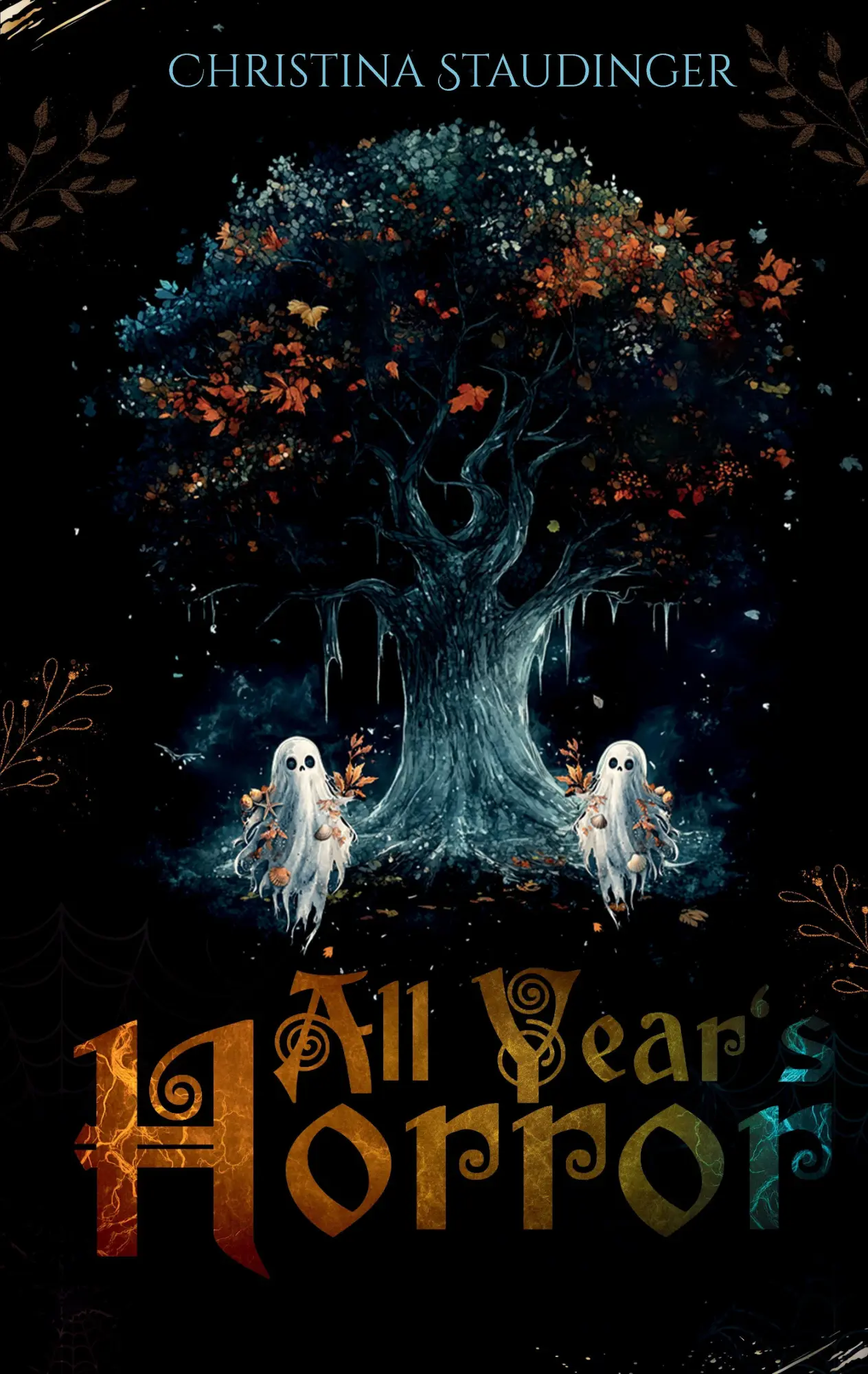 Cover: 9783384794901 | All Year's Horror | Christina Staudinger | Taschenbuch | 288 S. | 2026