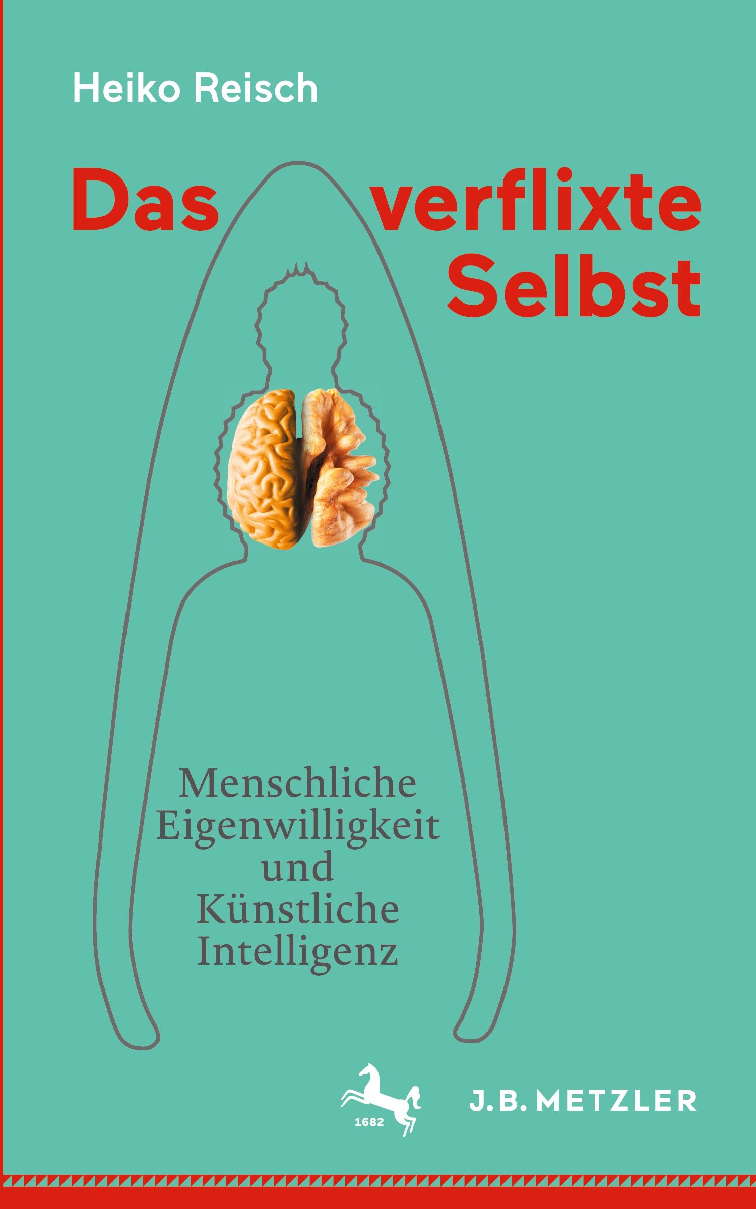 Cover: 9783662674901 | Das verflixte Selbst | Heiko Reisch | Taschenbuch | x | Deutsch | 2023