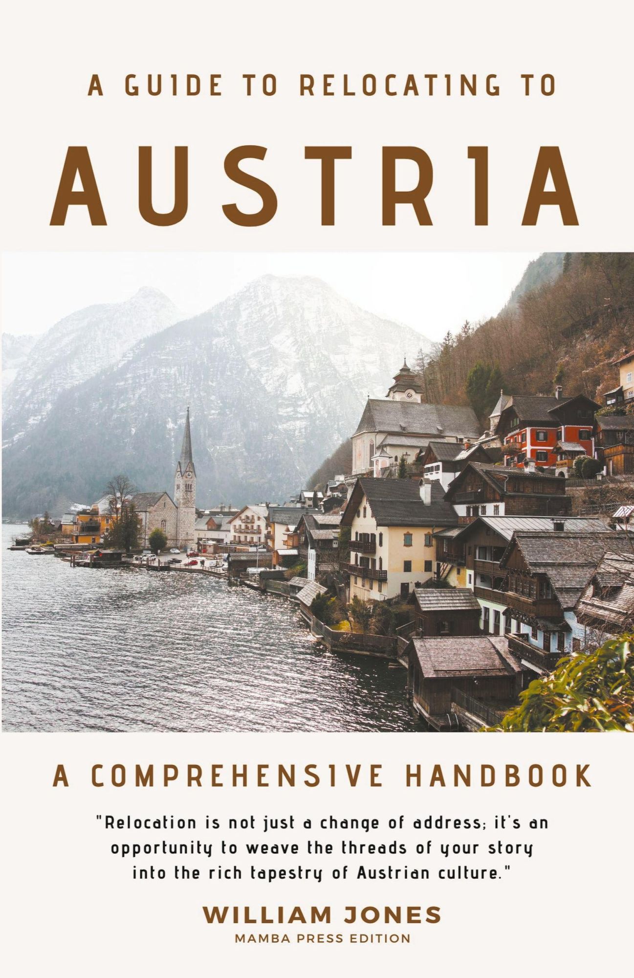 Cover: 9798223424901 | A Guide to Relocating to Austria | A Comprehensive Handbook | Jones
