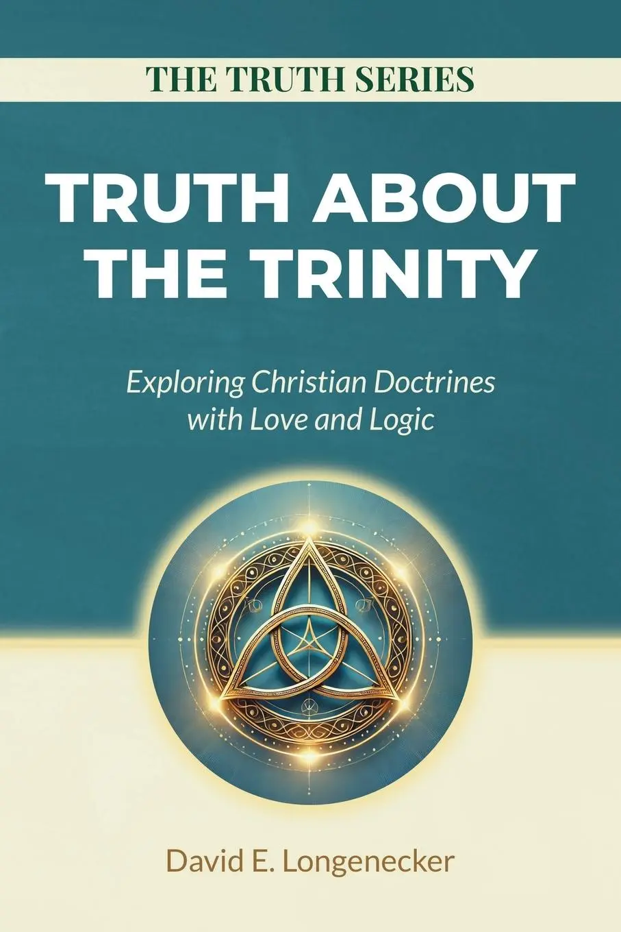 Cover: 9798992764901 | Truth about the Trinity | David Longenecker | Taschenbuch | Englisch