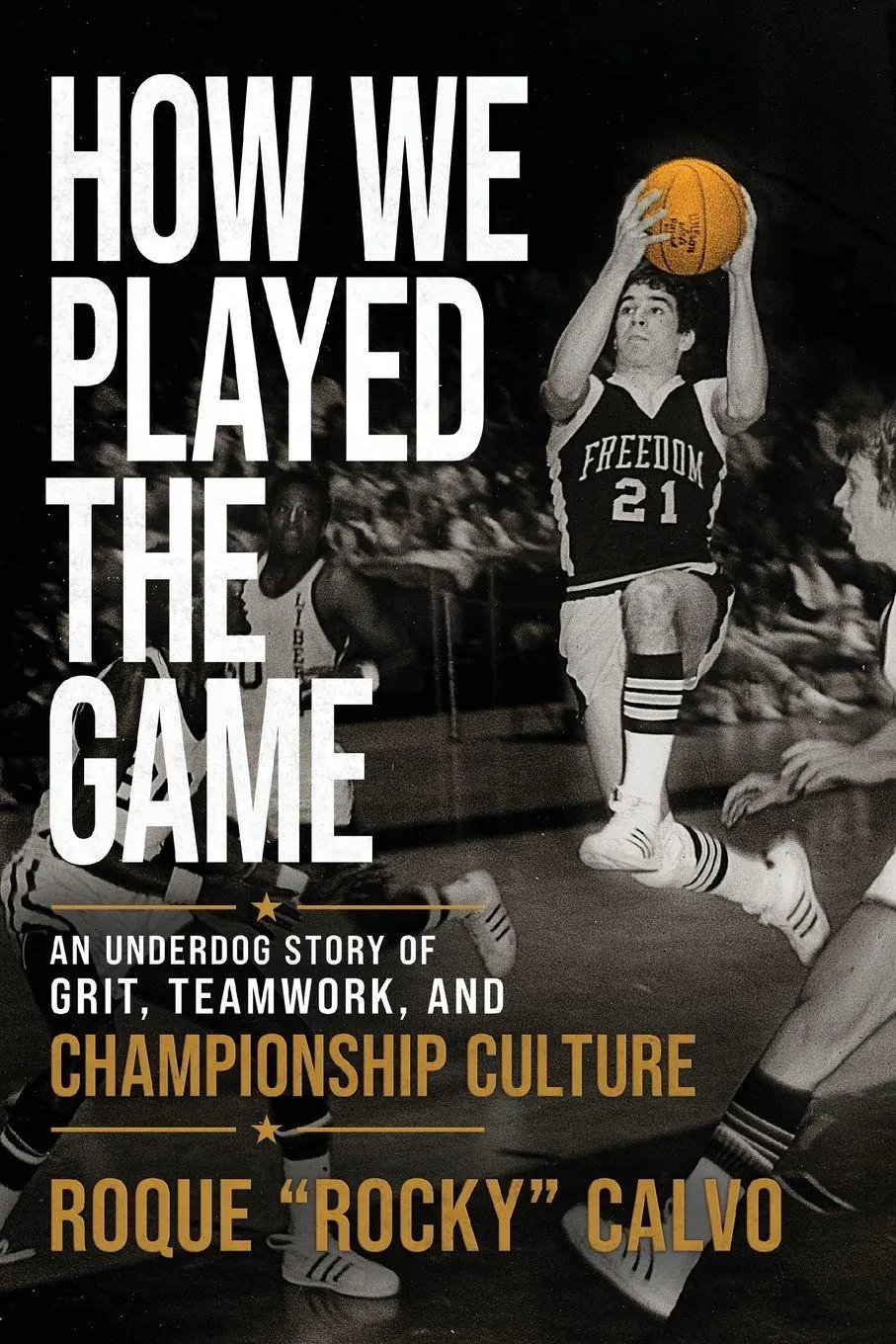 Cover: 9798995804901 | How We Played the Game | Roque Rocky Calvo | Taschenbuch | Englisch