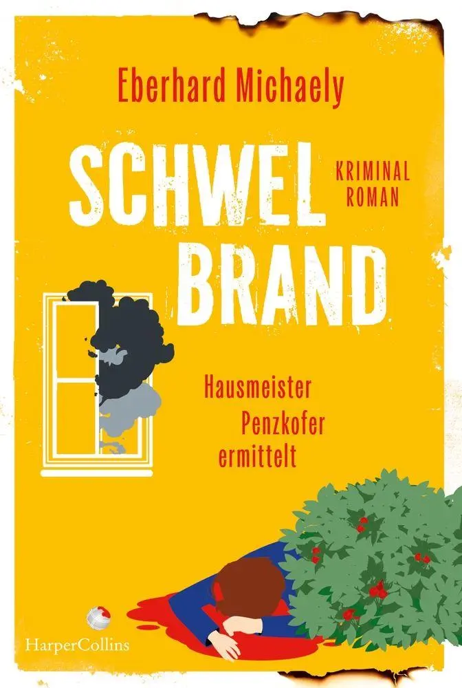 Cover: 9783365015001 | Schwelbrand - Hausmeister Penzkofer ermittelt | Eberhard Michaely
