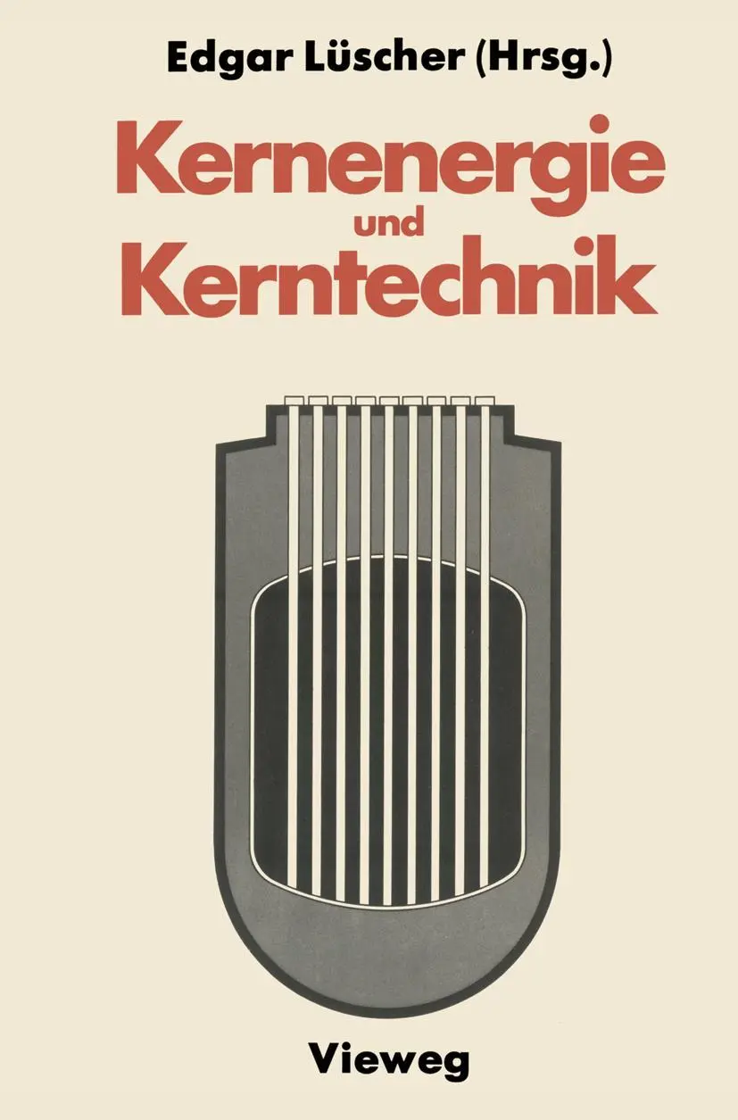 Cover: 9783528085001 | Kernenergie und Kerntechnik | Edgar Lüscher | Taschenbuch | 221 S.