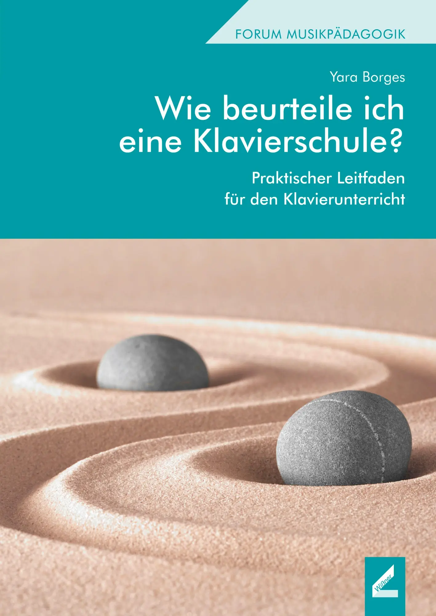 Cover: 9783990945001 | Wie beurteile ich eine Klavierschule? | Yara Borges | Taschenbuch