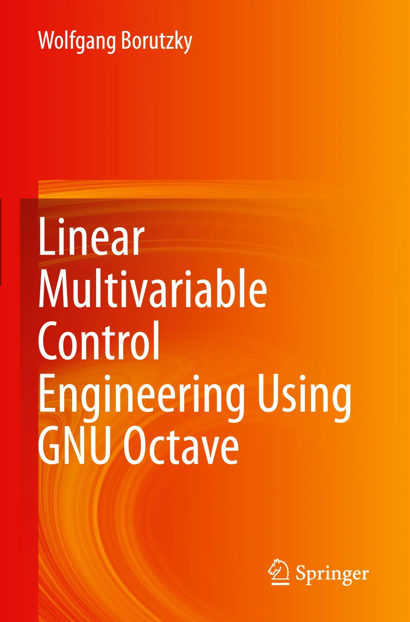 Cover: 9783031445101 | Linear Multivariable Control Engineering Using GNU Octave | Borutzky