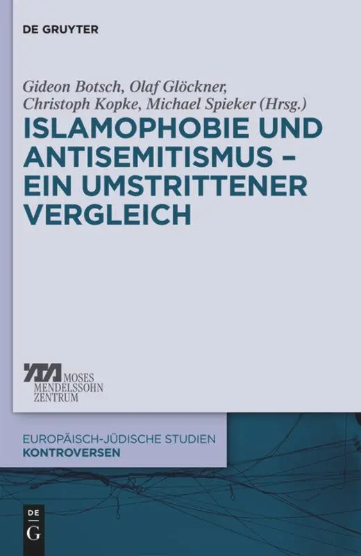 Cover: 9783110265101 | Islamophobie und Antisemitismus - ein umstrittener Vergleich | Buch