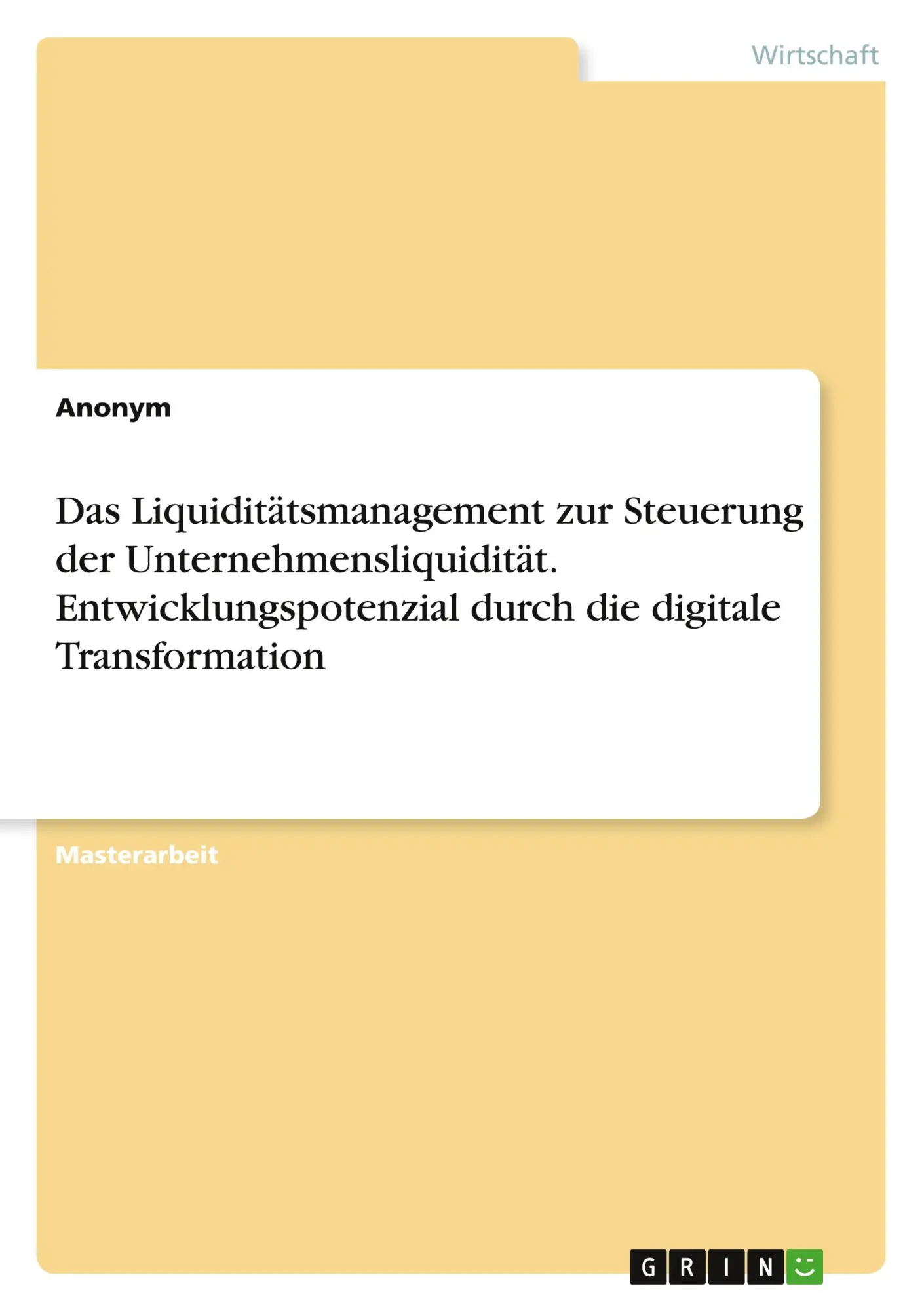 Cover: 9783346745101 | Das Liquiditätsmanagement zur Steuerung der Unternehmensliquidität....