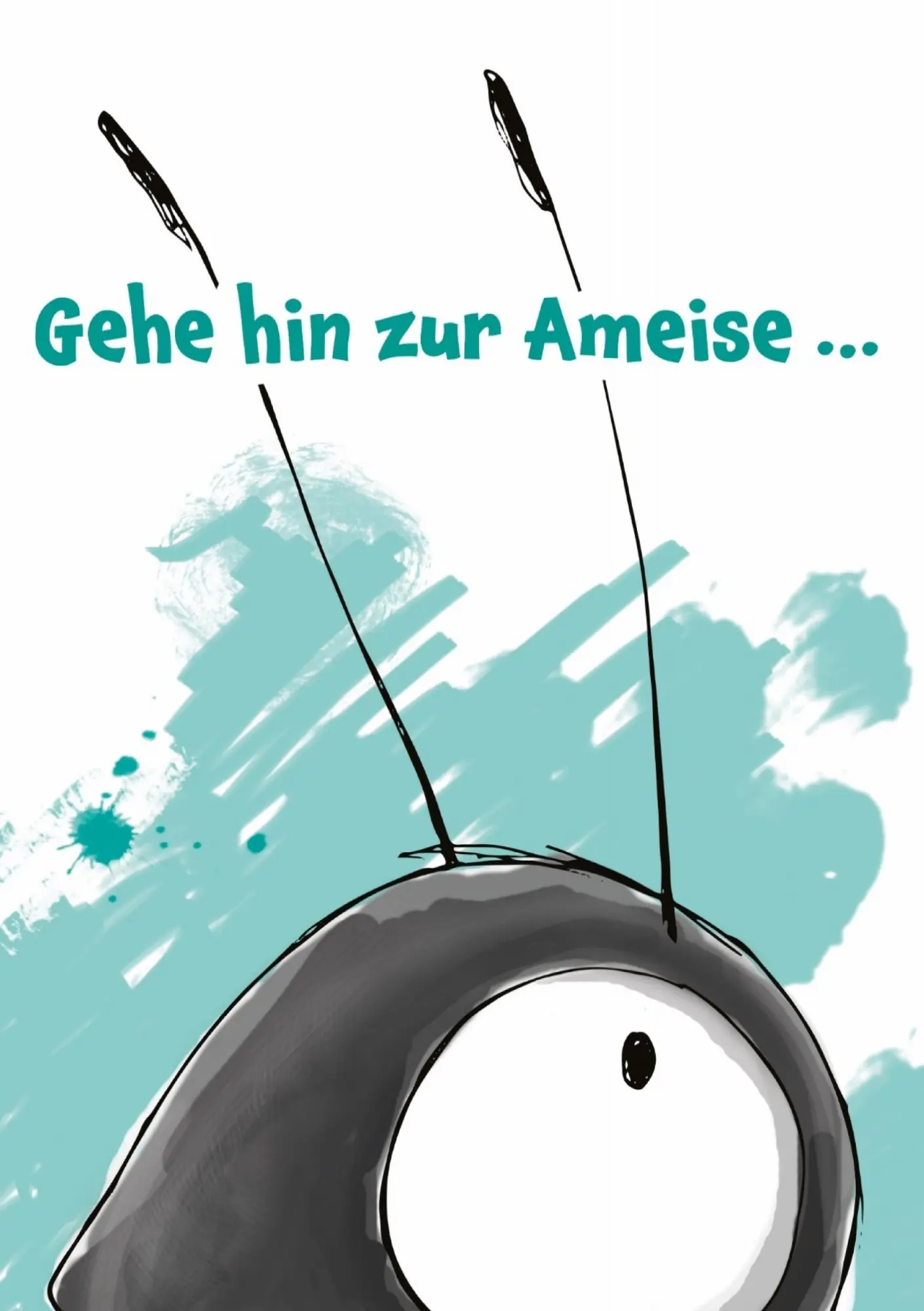 Cover: 9783743115101 | Gehe hin zur Ameise... | Ein Märchen | Jürg Meier | Taschenbuch | 2016