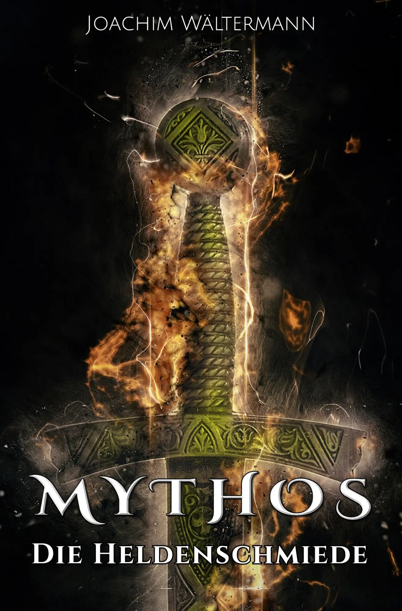 Cover: 9783754625101 | Mythos: Die Heldenschmiede | Joachim Wältermann | Taschenbuch | Mythos