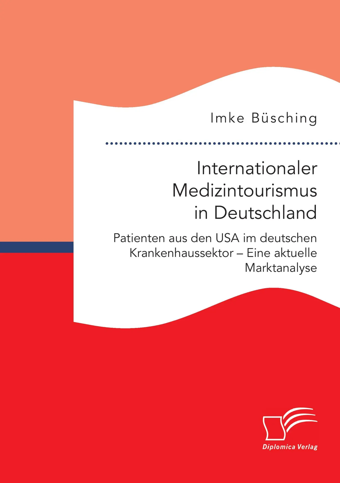 Cover: 9783961465101 | Internationaler Medizintourismus in Deutschland. Patienten aus den...