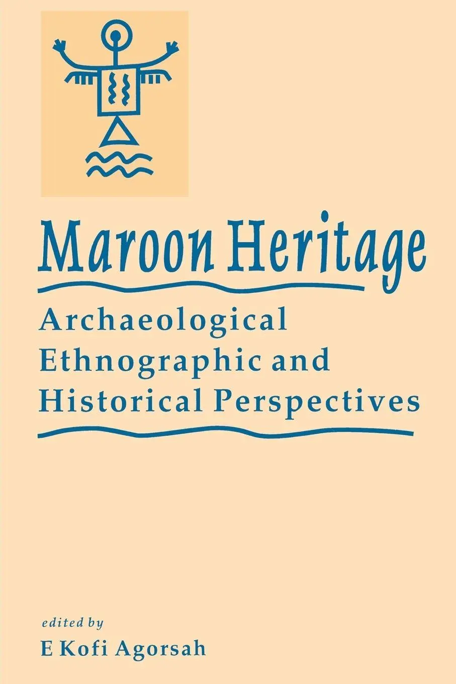 Cover: 9789768125101 | Maroon Heritage Archaeological | Ek Agorsah | Taschenbuch | Englisch