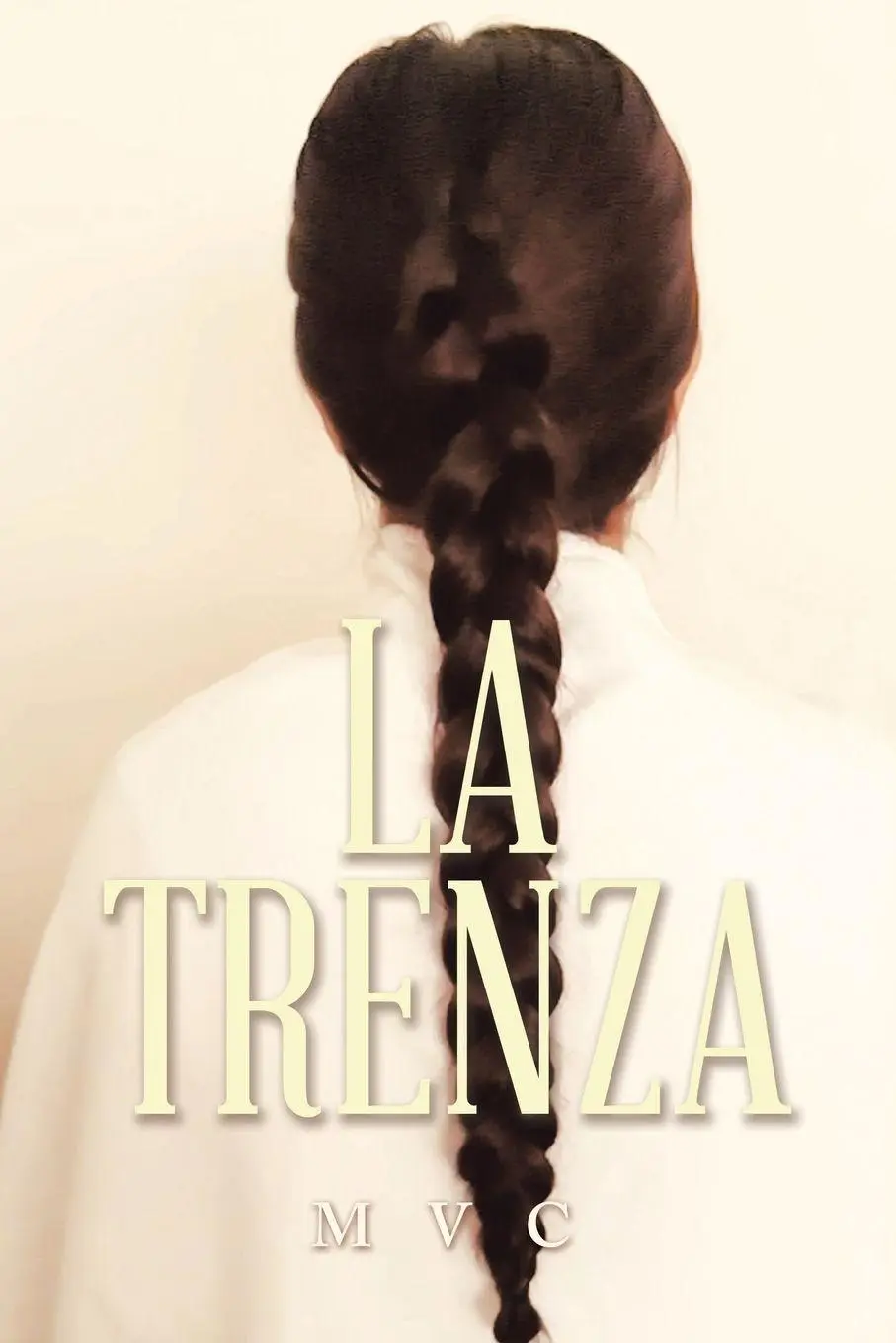 Cover: 9781506555201 | La trenza | Mvc | Taschenbuch | Spanisch | 2025 | Palibrio