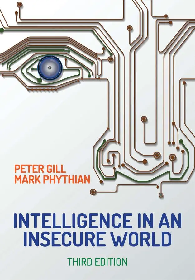 Cover: 9781509525201 | Intelligence in an Insecure World | Peter Gill (u. a.) | Taschenbuch