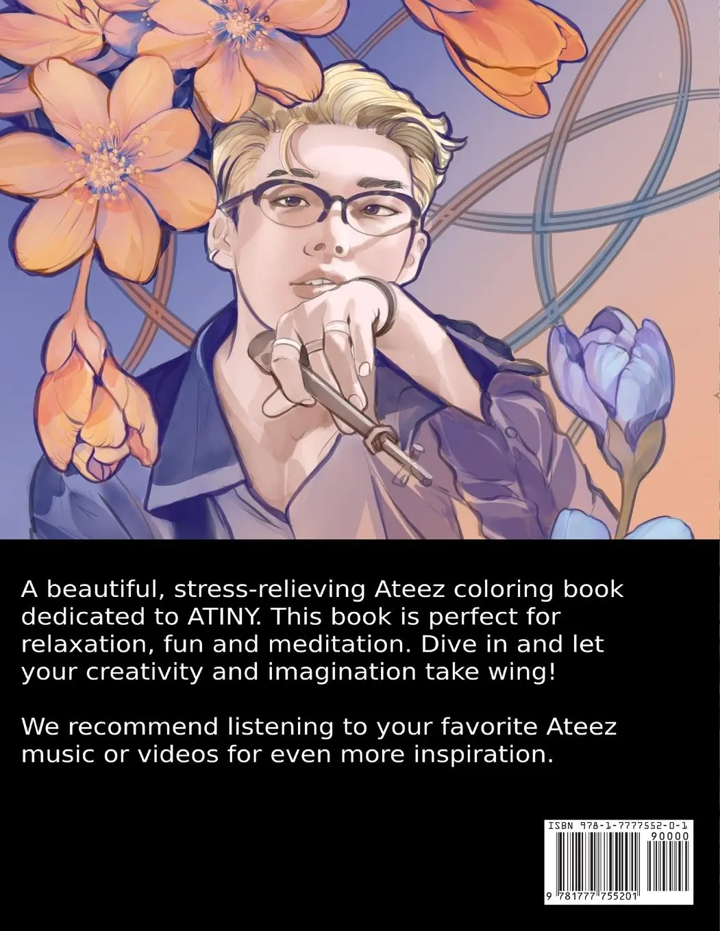 Rückseite: 9781777755201 | ATEEZ Coloring Book for ATINY | Relaxation, Fun, Creativity, | Ftw