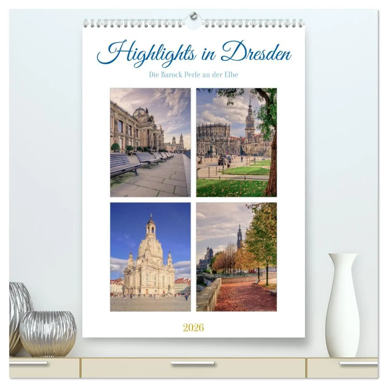 Cover: 9783516325201 | Highlights in Dresden (hochwertiger Premium Wandkalender 2026 DIN...