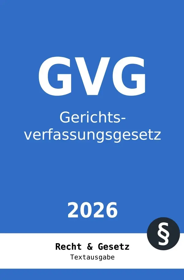 Cover: 9783565525201 | GVG - Gerichtsverfassungsgesetz | Recht und Gesetz Deutschland | Buch