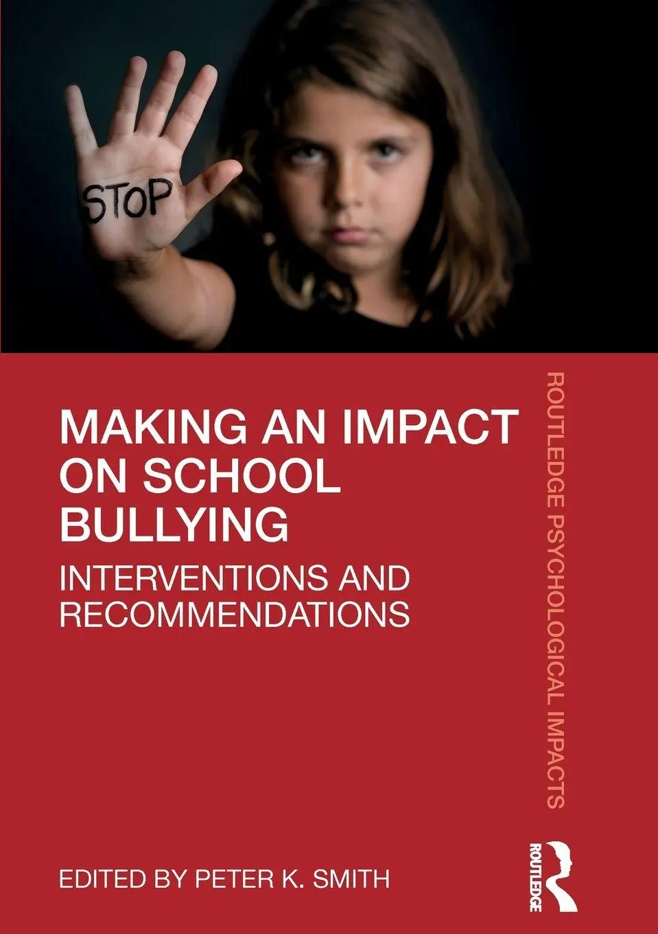 Cover: 9780815385301 | Making an Impact on School Bullying | Peter K. Smith | Taschenbuch