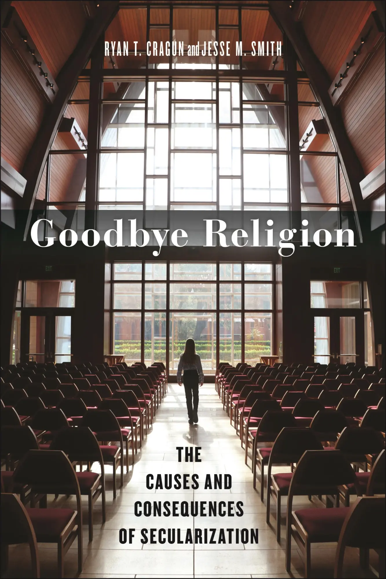 Cover: 9781479825301 | Goodbye Religion | The Causes and Consequences of Secularization