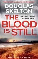 Cover: 9781846975301 | The Blood is Still | A Rebecca Connolly Thriller | Douglas Skelton