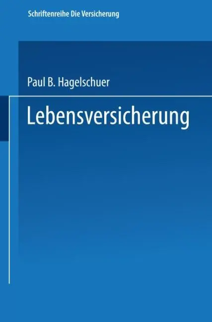 Cover: 9783409185301 | Lebensversicherung | Paul B. Hagelschuer | Taschenbuch | Paperback