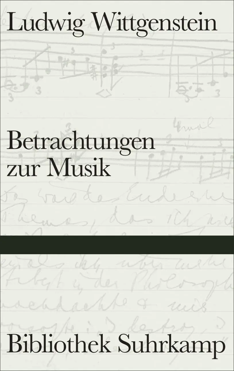 Cover: 9783518225301 | Betrachtungen zur Musik | Ludwig Wittgenstein | Buch | 253 S. | 2022