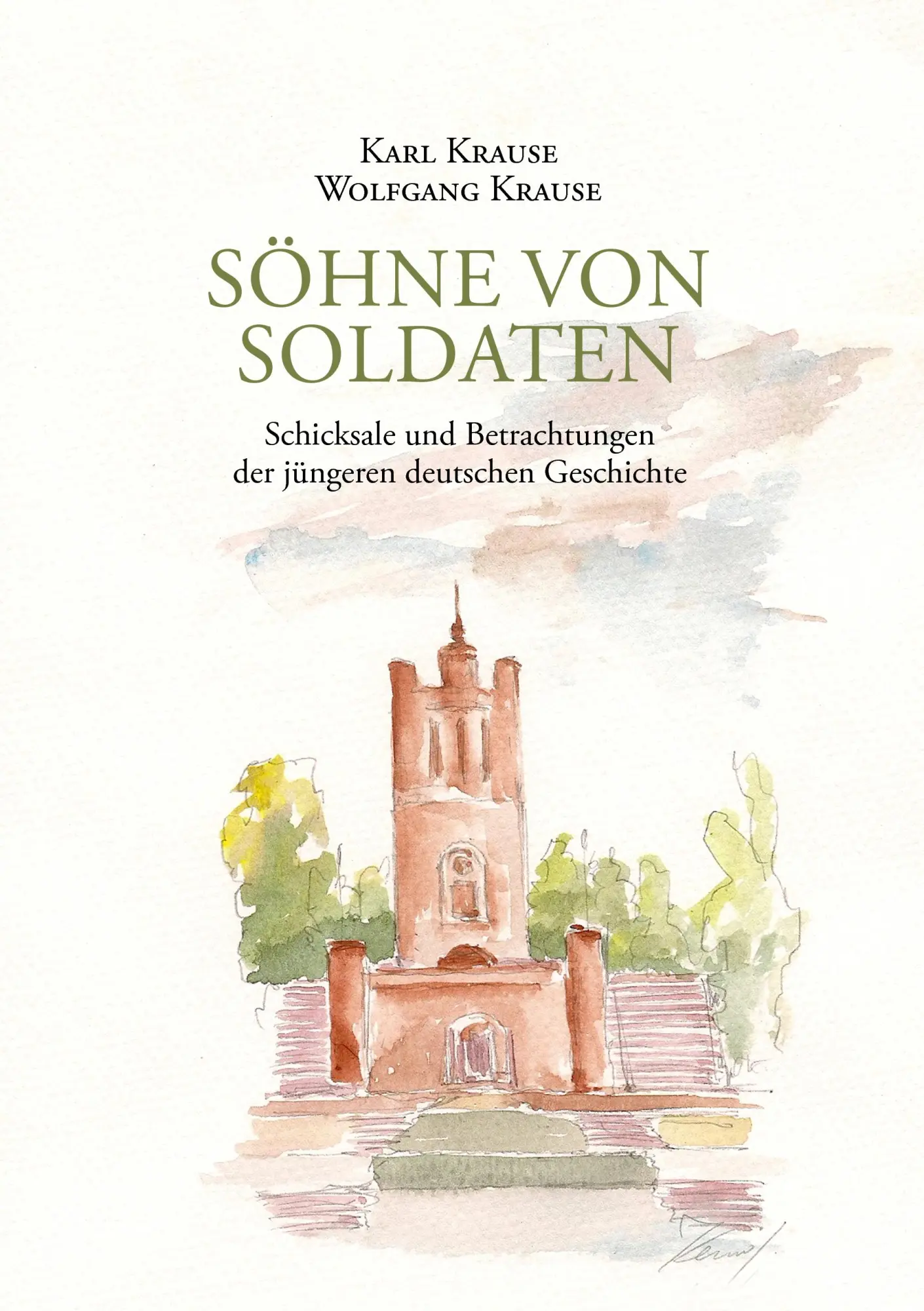 Cover: 9783839155301 | Söhne von Soldaten | Karl Krause (u. a.) | Taschenbuch | 240 S. | 2009