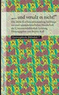 Cover: 9783854765301 | '... und versalz es nicht' | Beatrix Knoll | Buch | 160 S. | Deutsch