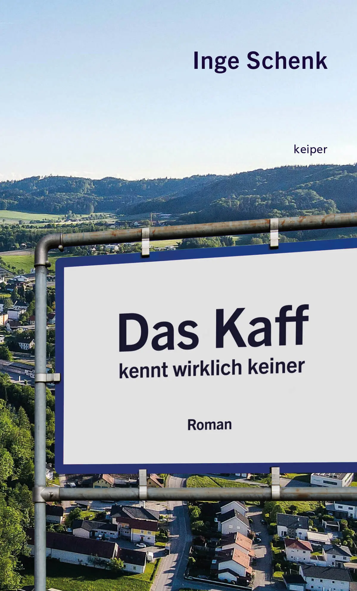 Cover: 9783903575301 | Das Kaff kennt wirklich keiner | Inge Schenk | Taschenbuch | 216 S.